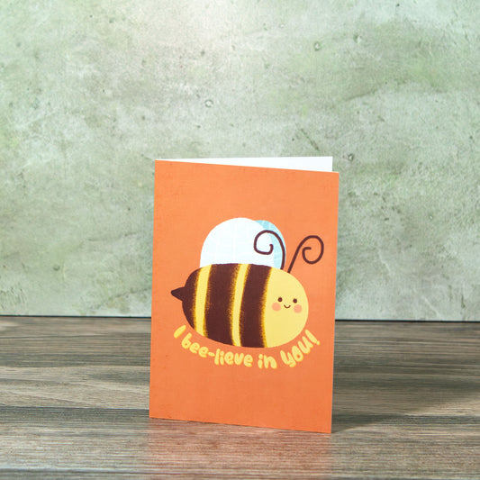 I Bee-lieve Greeting Card