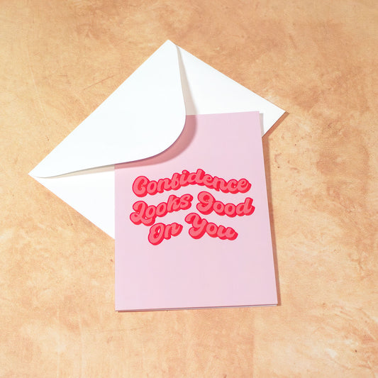 Confidence Greeting Card