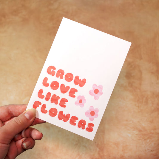 Grow Love Greeting Card