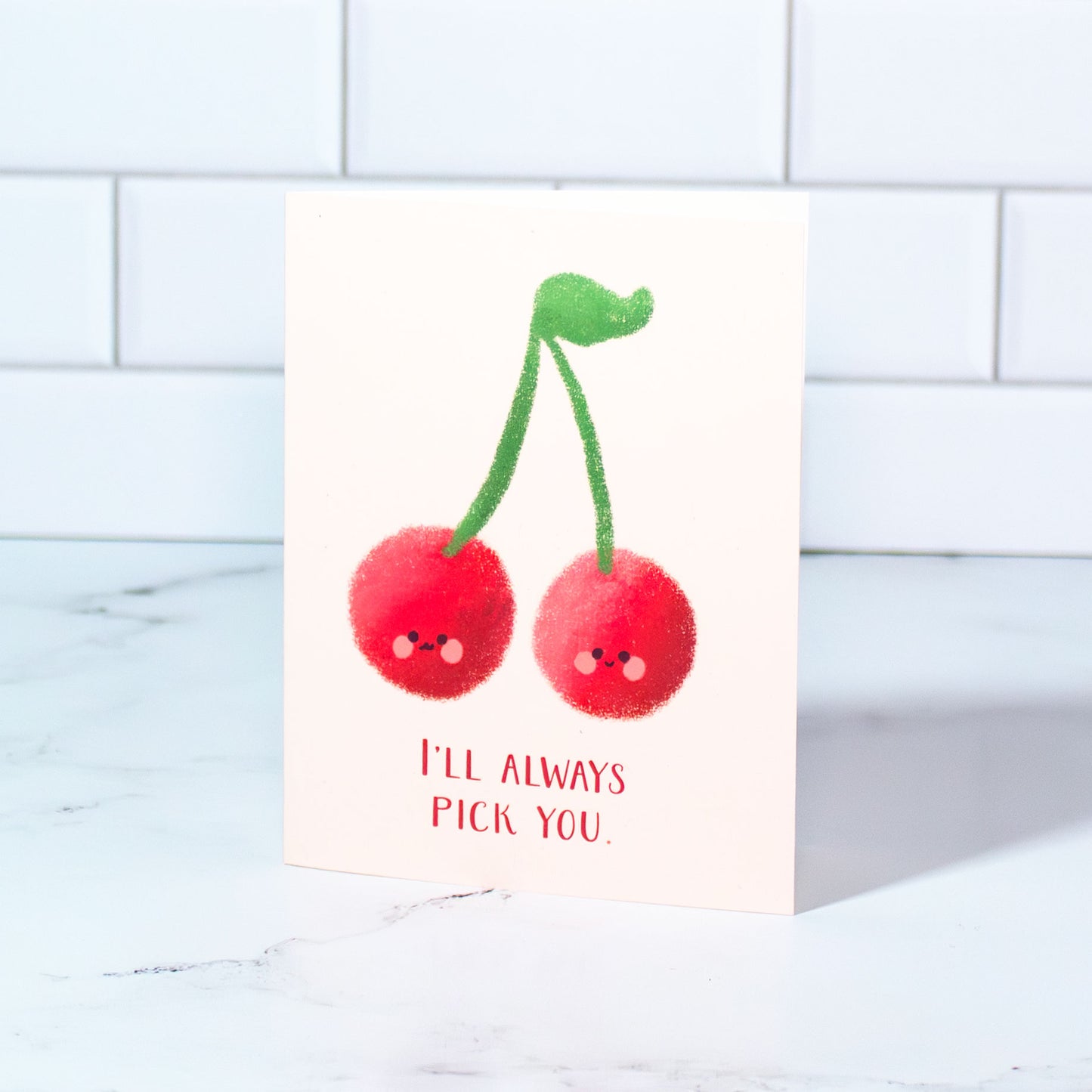 I'll Always Pick You Cherries Greeting Card